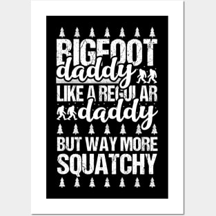 Bigfoot Daddy Fathers Day Posters and Art